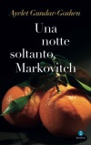 Una notte soltanto, Markovitch
